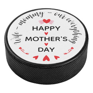 Wife Mommy Our Everything Cute Mother's day Sweet アイスホッケーパック