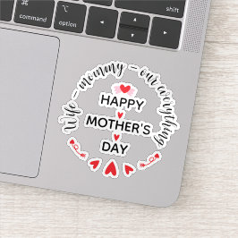 Wife Mommy Our Everything Cute Mother's day Sweet シール