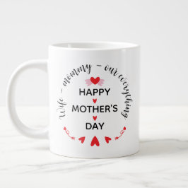 Wife Mommy Our Everything Cute Mother's day Sweet ジャンボコーヒーマグカップ