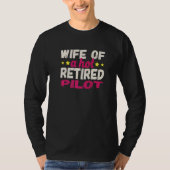 Wife of a Hot Retired Pilot   Tシャツ (正面)