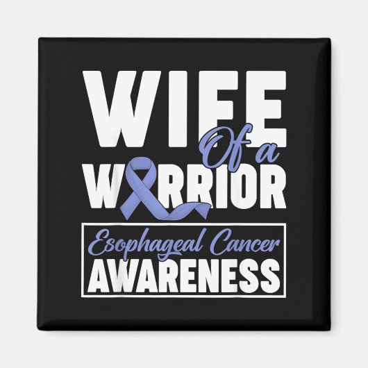 Wife of A Warrior Esophageal Cancer Awareness マグネット (正面)