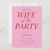 Wife of the Party Pink Bridal Shower  招待状 (正面)