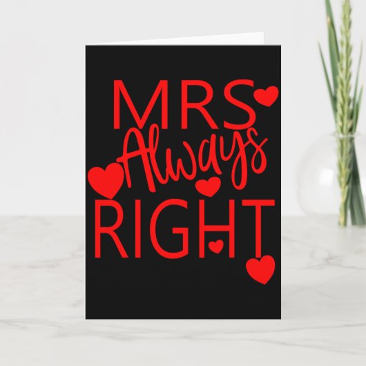 Wife Valentines Gift From Husband Mrs Always Right カード (正面)
