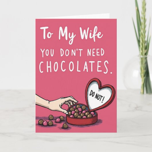 Wife You Dont Need Chocolates Card カード (正面)