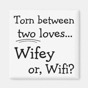 WifeyまおもしろいたはWifi マグネット