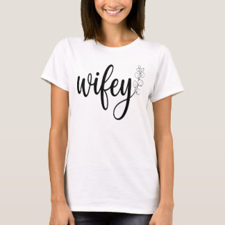 Wifey モダンスクリプト ホワイト レディース tシャツ