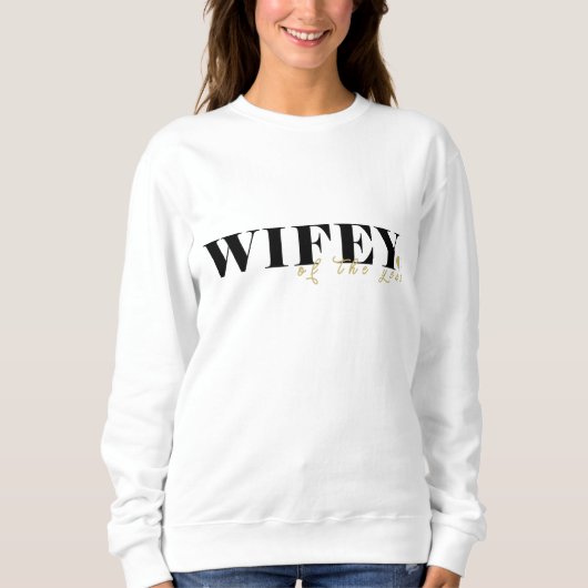 Wifey crewneck Sweatshirt for newly married couple スウェットシャツ (正面)