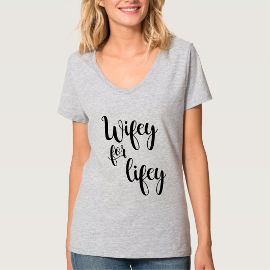 Wifey for Lifey Bride Gift Shirt Tシャツ (正面)