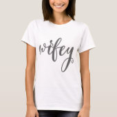 Wifey Women's T-shirt Tシャツ (正面)
