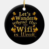 Wifiが弱い場所を歩き回る – ハイキングキャンプ セラミックオーナメント (裏面)