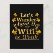 Wifiが弱い場所を歩き回る – ハイキングキャンプ ポストカード (正面)