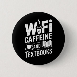 Wifiとカフェインと教科書 缶バッジ