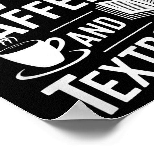 Wifi Caffeine And Textbooks  ポスター (角)