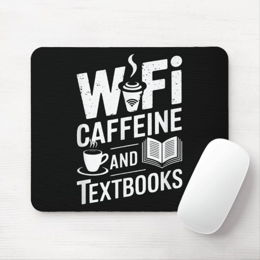 Wifi Caffeine And Textbooks  マウスパッド (マウス)