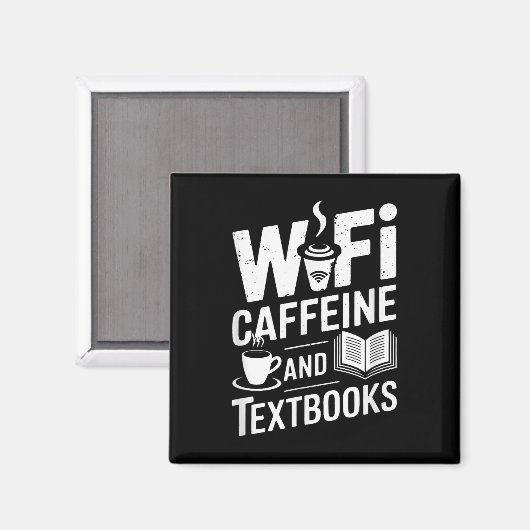 Wifi Caffeine And Textbooks  マグネット (正面/裏面)