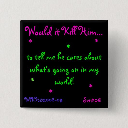 WIKH Ser#06は私を既に認めます! 缶バッジ (正面)