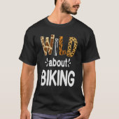 Wild About Biking Tシャツ (正面)