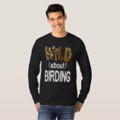 Wild About Birding Tシャツ (正面フル)