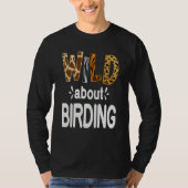 Wild About Birding Tシャツ (正面)