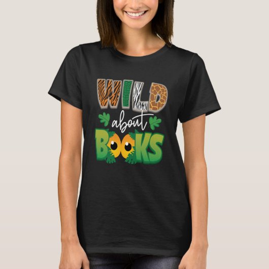 Wild About Bookworm Book Reader Tシャツ (正面)