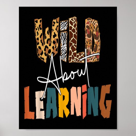 Wild About Learning Teacher Byck To School Teachin ポスター (正面)