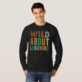 Wild About Learning Teacher Student Back to School Tシャツ (正面フル)
