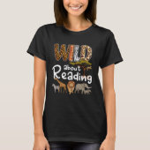 Wild About Reading Books Reader  Bookworm Libraria Tシャツ (正面)