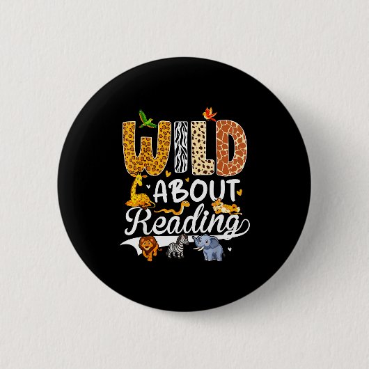 Wild about reading funny book lover bookworm 缶バッジ (正面)