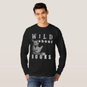Wild About Reading Love Books Nerd Bookworm Librar Tシャツ (正面フル)