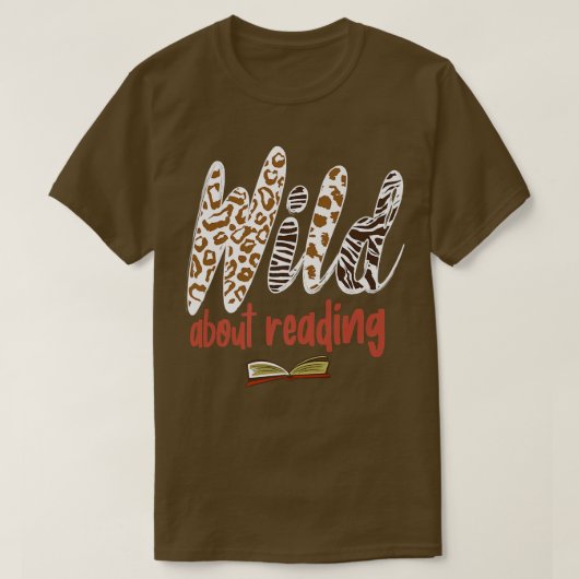Wild About Reading Present for Book Lovers Tシャツ (デザイン正面)