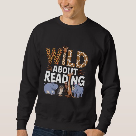 Wild About's 読 Books Reader Lover Bookworm Lib スウェットシャツ (正面)