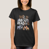 Wild About's 読 Books Reader Lover Bookworm Lib Tシャツ (正面)