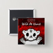 Wild At Heart Tiggy 缶バッジ (正面&裏面)