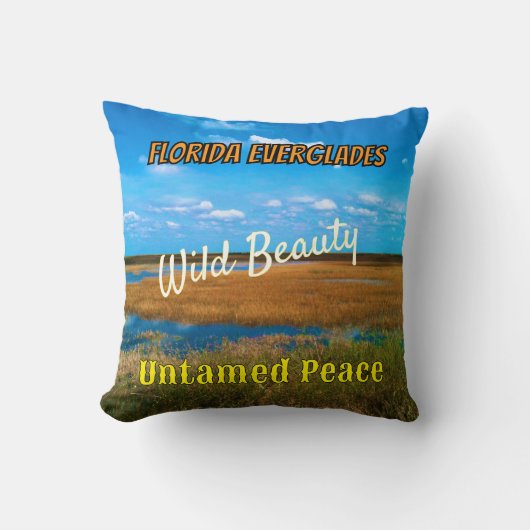 Wild Beauty Untamed Peace Everglades Scenic クッション (正面)