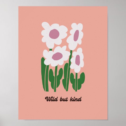 Wild But Kind Retro Daisy Wall Art ポスター (正面)