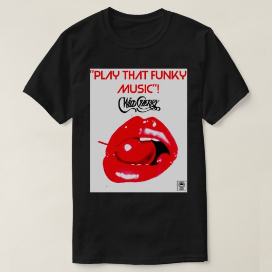 WILD CHERRY PLAY THAT FUNKY MUSIC 1  Tシャツ (デザイン正面)