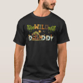 Wild Daddy 1st Birthday Safari Funny Dad Wild One  Tシャツ (正面)