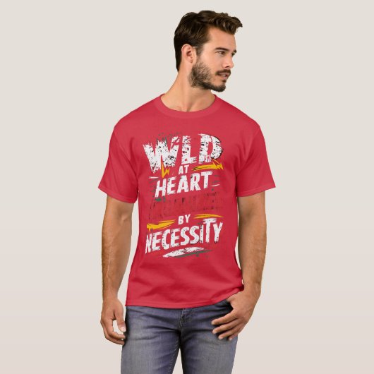 wild funny quote friend tシャツ (正面フル)