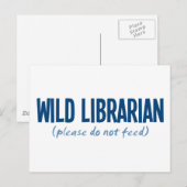 Wild Librarian - Please Don 食べ物を与え Not  ポストカード (正面/裏面)