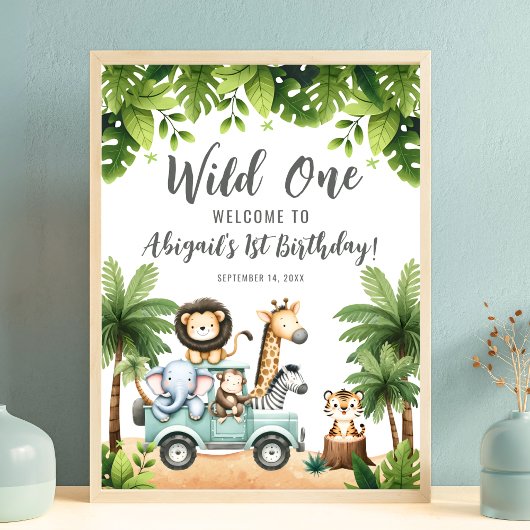 Wild One Safari Jungle 1st Birthday Welcome Sign ポスター
