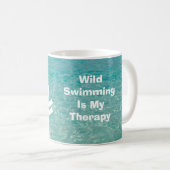 Wild Swimming Is My Therapy アート コーヒーマグカップ (正面右)