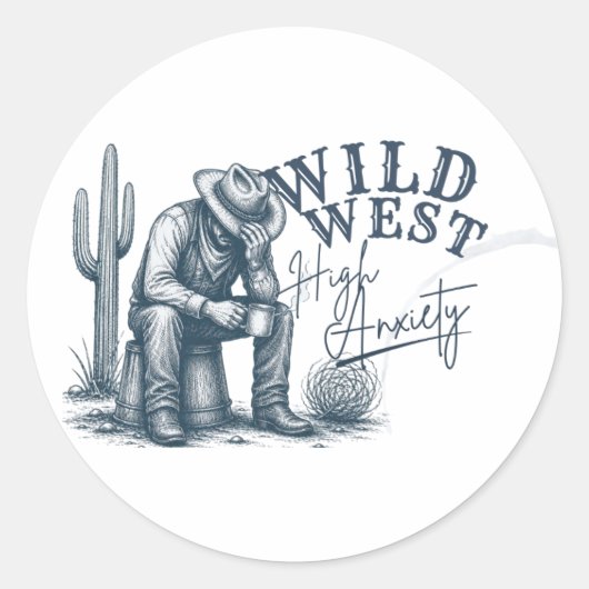 Wild West High Anxiety | おもしろ西部劇デザイン ラウンドシール (正面)
