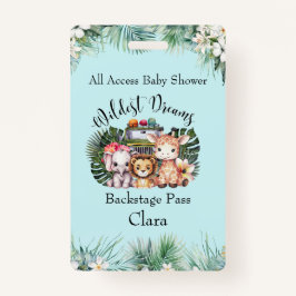 Wildest Dreamsサファリバックステージベビーシャワー バッジ