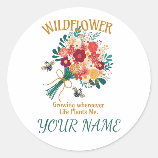 Wildflower Bee 私の人生を彩る場所で育つ ラウンドシール (正面)