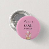 Wildflowers 60th Birthday Pink Party 缶バッジ (正面&裏面)