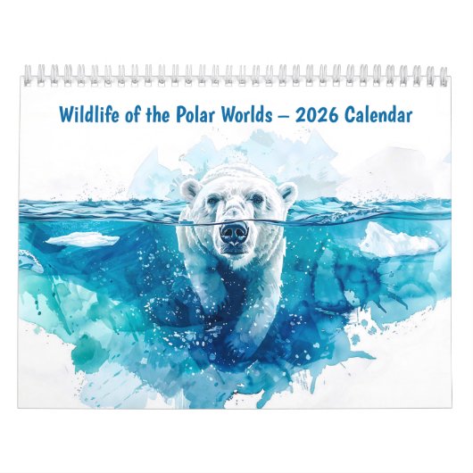 Wildlife of the Polar Worlds – 2026 Calendar カレンダー (カバー)