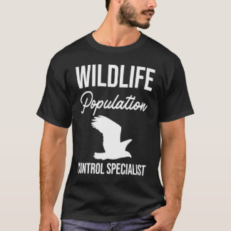 Wildlife Population Control Specialist Tシャツ