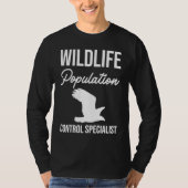 Wildlife Population Control Specialist Tシャツ (正面)