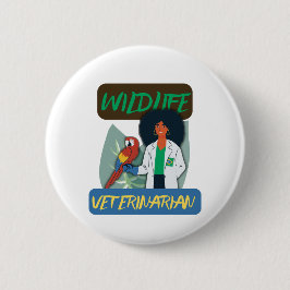Wildlife Veterinarian – Exotic Animal Vet Design 缶バッジ
