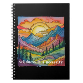 Wildness is a necessity save our public lands  ノートブック